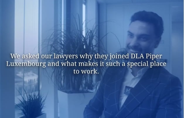 What it's like to work at DLA Piper in Luxembourg - with Alejandro González Vega